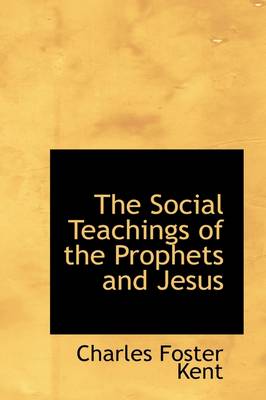 Book cover for The Social Teachings of the Prophets and Jesus