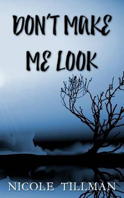 Book cover for Don't Make Me Look