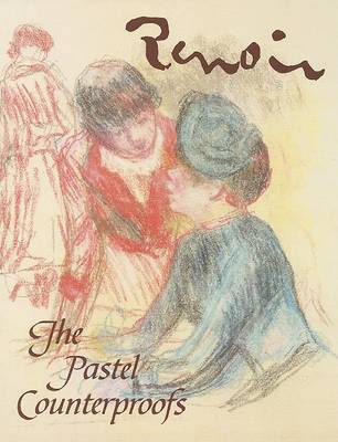 Book cover for Renoir: the Pastel Counterproofs