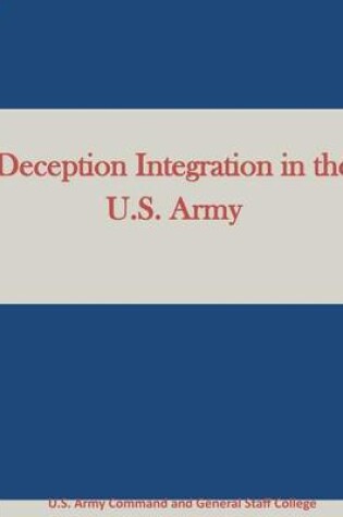 Cover of Deception Integration in the U.S. Army