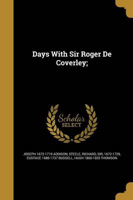 Book cover for Days with Sir Roger de Coverley;