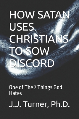 Book cover for How Satan Uses Christians to Sow Discord