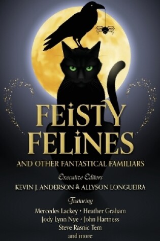 Cover of Feisty Felines and Other Fantastical Familiars