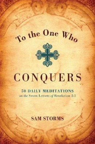 Cover of To the One Who Conquers