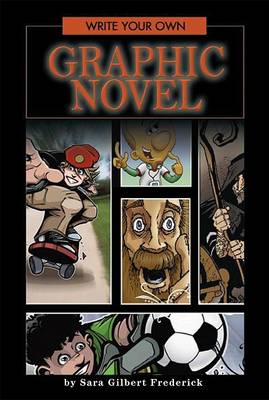 Book cover for Write Your Own Graphic Novel