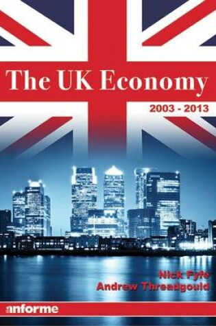 Cover of The UK Economy 2003-2013