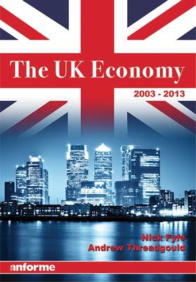 Book cover for The UK Economy 2003-2013