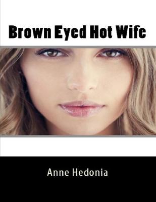 Book cover for Brown Eyed Hot Wife