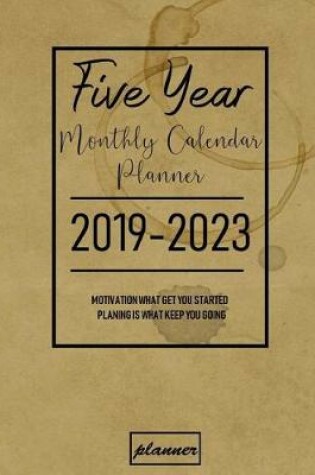 Cover of 2019-2023 Five Year Monthly Calendar Planner
