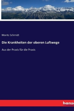 Cover of Die Krankheiten der oberen Luftwege