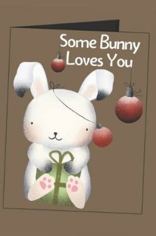 Cover of Some Bunny Loves You