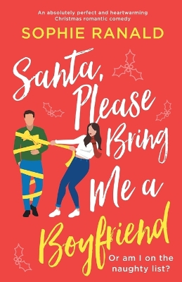 Book cover for Santa, Please Bring Me a Boyfriend