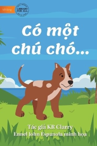 Cover of The Dog Book - Có m&#7897;t chú chó...