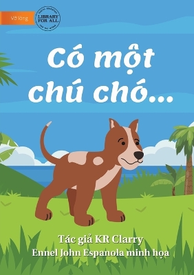 Book cover for The Dog Book - Có m&#7897;t chú chó...