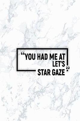 Book cover for You Had Me at Let's Star Gaze