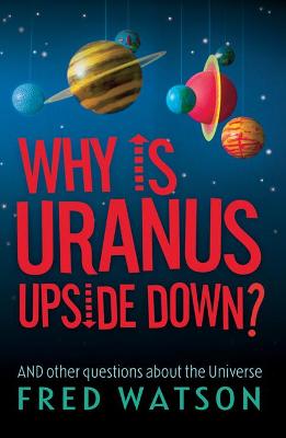 Book cover for Why is Uranus Upside Down?