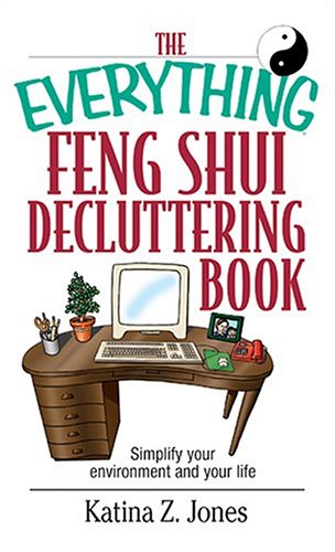 Book cover for The Everything Feng Shui Decluttering Book