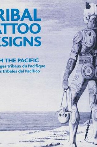 Cover of Tribal Tattoo Designs from the Pacific