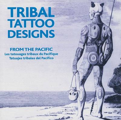 Cover of Tribal Tattoo Designs from the Pacific