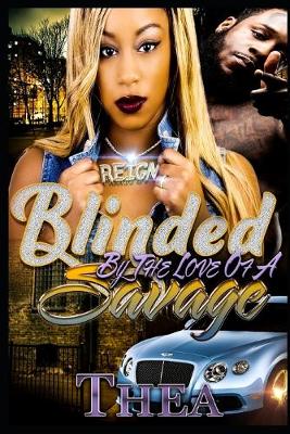 Cover of Blinded by the Love of a Savage