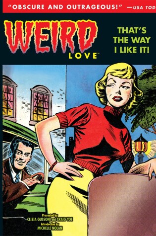 Cover of Weird Love: That's The Way I Like It!