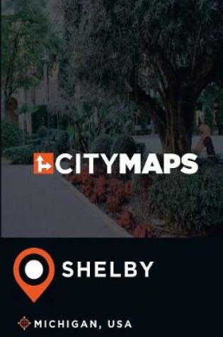 Cover of City Maps Shelby Michigan, USA