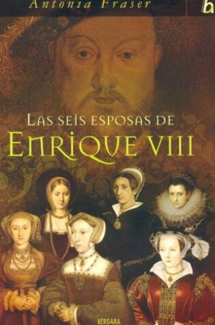 Cover of Las Seis Esposas de Enrique VIII