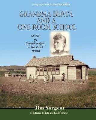 Book cover for Grandma Berta and a One-Room School