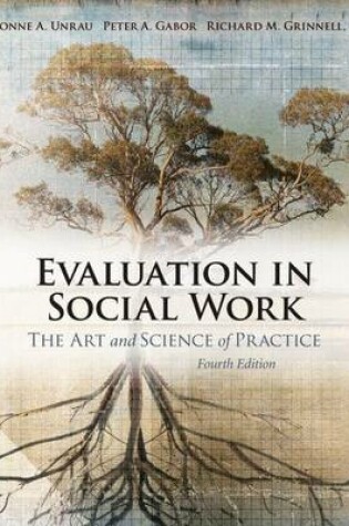 Cover of Evaluation in Social Work: The Art and Science of Practice