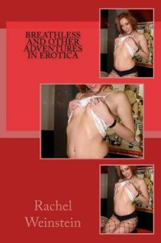 Cover of Breathless and Other Adventures in Erotica