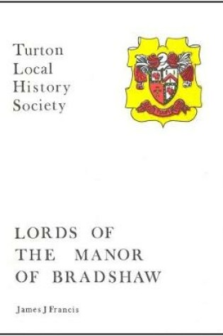 Cover of Lords of the Manor of Bradshaw