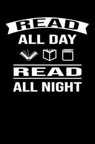 Cover of Read All Day Read All Night