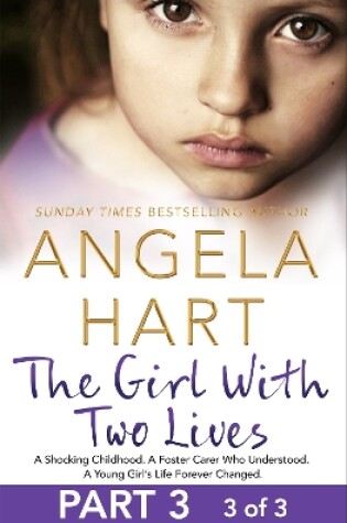 Cover of The Girl With Two Lives Part 3 of 3