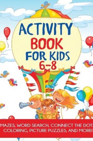 Cover of Activity Book for Kids 6-8