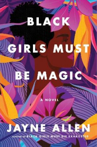 Cover of Black Girls Must Be Magic