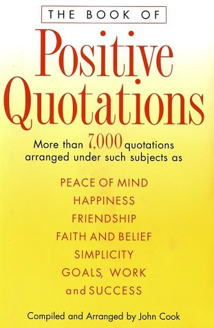 Book cover for The Book of Positive Quotations