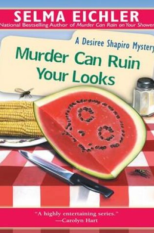 Cover of Murder Can Ruin Your Looks