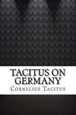 Cover of Tacitus on Germany