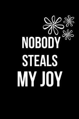 Book cover for Nobody Steals My Joy