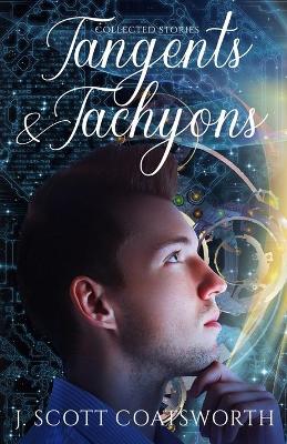 Book cover for Tangents & Tachyons