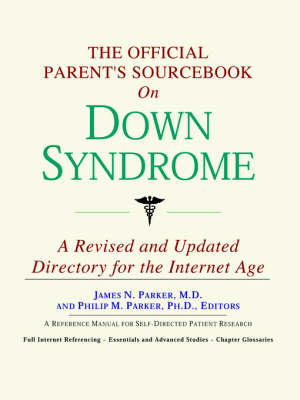 Book cover for The Official Parent's Sourcebook on Down Syndrome