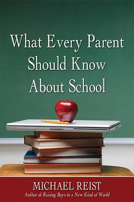Book cover for What Every Parent Should Know about School