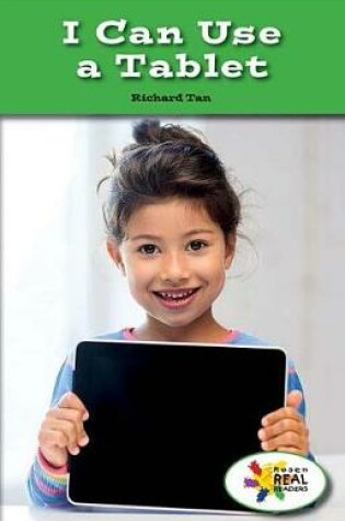 Cover of I Can Use a Tablet