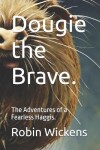 Book cover for Dougie the Brave.