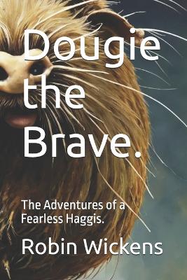 Book cover for Dougie the Brave.