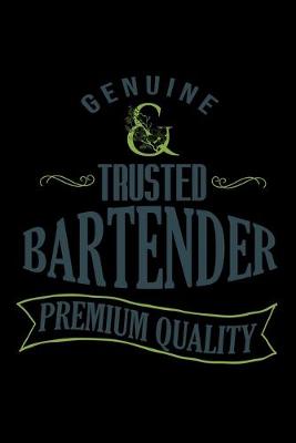 Book cover for Genuine. Trusted bartender. Premium quality