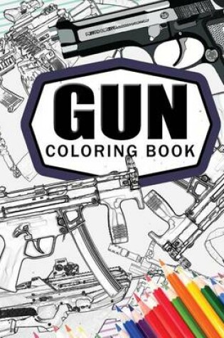 Cover of Gun Coloring Book