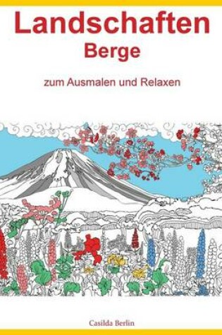 Cover of LANDSCHAFTEN BERGE - zum Ausmalen und Relaxen