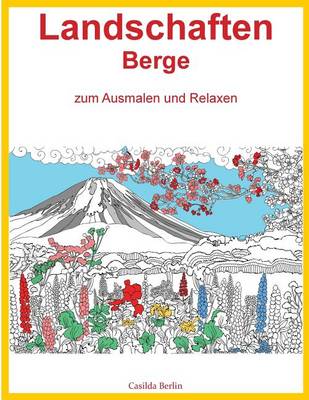 Book cover for LANDSCHAFTEN BERGE - zum Ausmalen und Relaxen