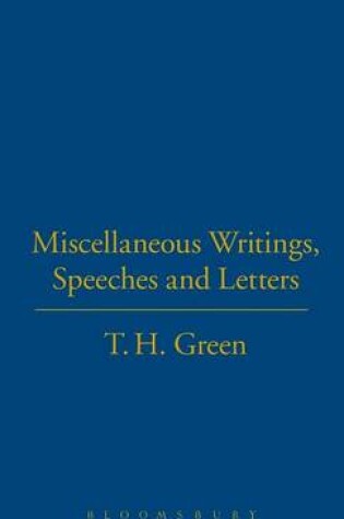 Cover of T.H.Green. Miscellaneous Writings